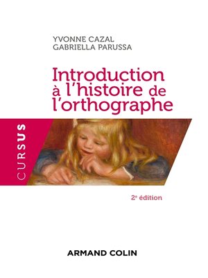 cover image of Introduction à l'histoire de l'orthographe--2e éd.